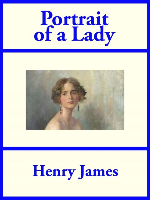 The Portrait of a Lady - Henry James