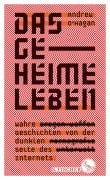 Cover-Bild zum Titel 'Das geheime Leben' von 'Andrew O'Hagan'