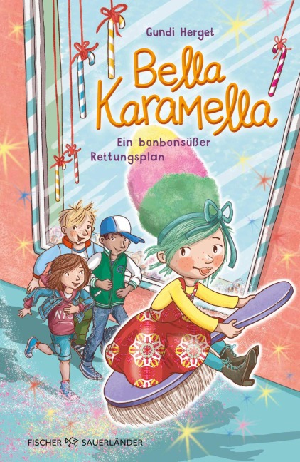 Bella Karamella - Ein bonbonsüßer Rettungsplan - Gundi Herget