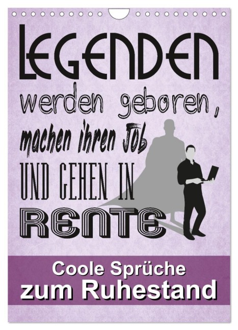 Coole Sprüche zum Ruhestand (Wandkalender 2027 DIN A4 hoch), CALVENDO Monatskalender - Sabine Löwer