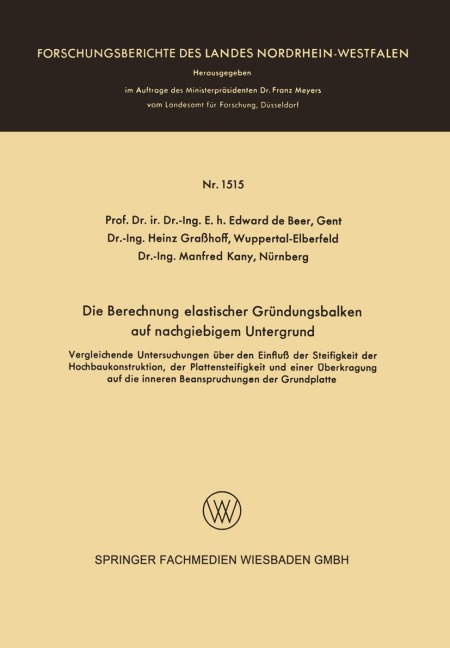 Die Berechnung elastischer Gründungsbalken auf nachgiebigem Untergrund - Edward de Beer