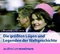 Cover-Bild zum Titel 'Die größten Lügen und Legenden der Weltgeschichte (Ungekürzt)' von 'Bernd Ingmar Gutberlet'