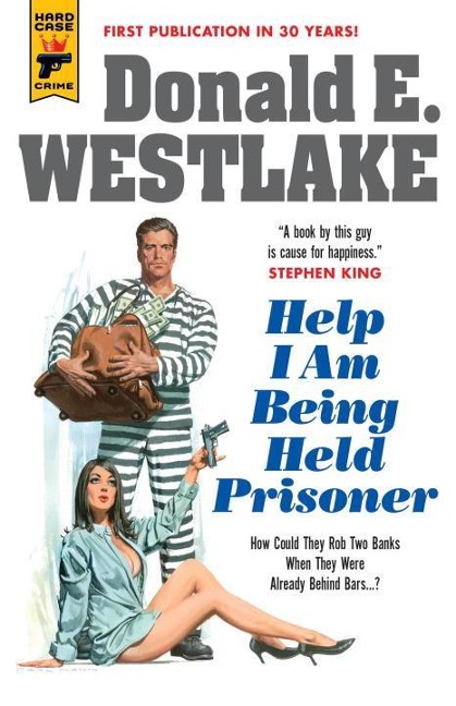 Help I Am Being Held Prisoner - Donald E Westlake