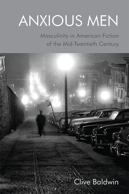 Anxious Men - Clive Baldwin