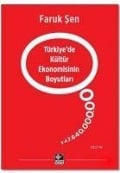 Cover-Bild zum Titel 'Türkiyede Kültür Ekonomisinin Boyutlari' von 'Faruk Sen'