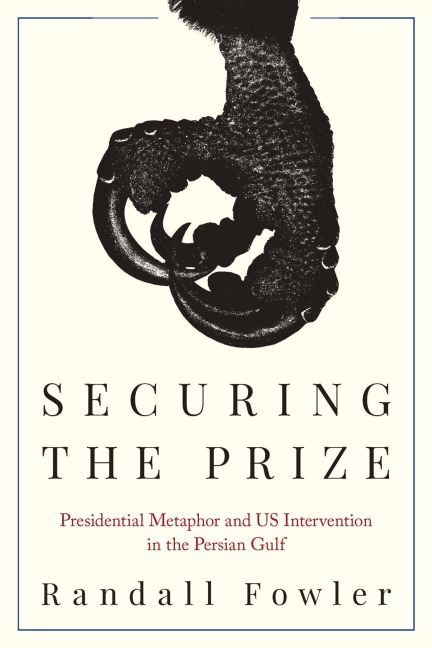 Securing the Prize - Randall Fowler