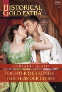 Cover-Bild zum Titel 'Tochter der Sünde - Duchess der Liebe?' von 'Lorraine Heath'