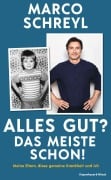 Alles gut? Das meiste schon! - Marco Schreyl