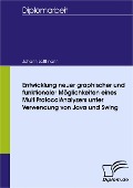 Entwicklung neuer graphischer und funktionaler Möglichkeiten eines MultiProtocolAnalyzers unter Verwendung von Java und Swing - Johann Löfflmann