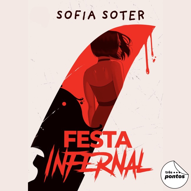 Festa Infernal - Sofia Soter