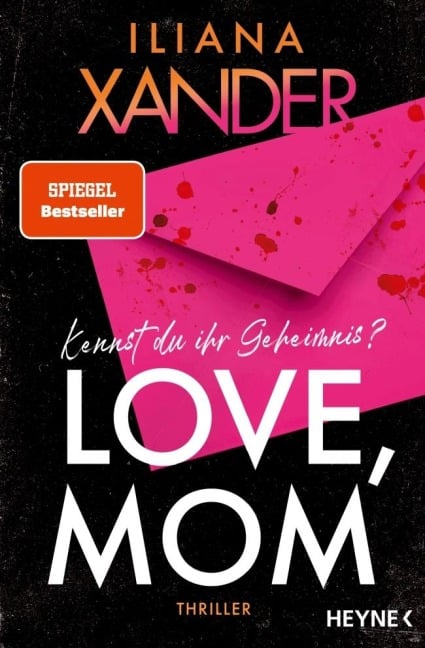 Love, Mom - Iliana Xander