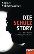 Cover-Bild zum Titel 'Die Schulz-Story' von 'Markus Feldenkirchen'