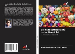 Cover-Bild zum Titel 'La multiterritorialità della Street Art' von 'Adilson Mariano de Jesus Santos'