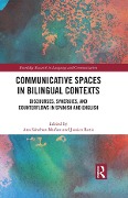 Cover-Bild zum Titel 'Communicative Spaces in Bilingual Contexts' von ''