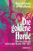 Cover-Bild zum Titel 'Die goldene Horde' von 'Nanni Balestrini, Primo Moroni'