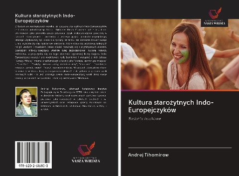 Kultura staro¿ytnych Indo-Europejczyków - Andrej Tihomirow
