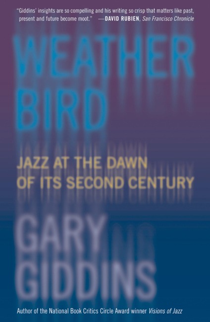 Weather Bird - Gary Giddins