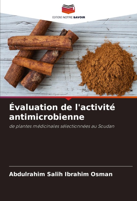 Évaluation de l'activité antimicrobienne - Abdulrahim Salih Ibrahim Osman