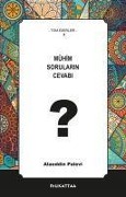 Cover-Bild zum Titel 'Mühim Sorularin Cevabi' von 'Alaeddin Palevi'