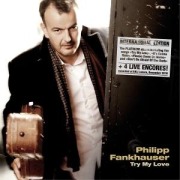 Cover-Bild zum Titel 'Try My Love' von 'Philipp Fankhauser'