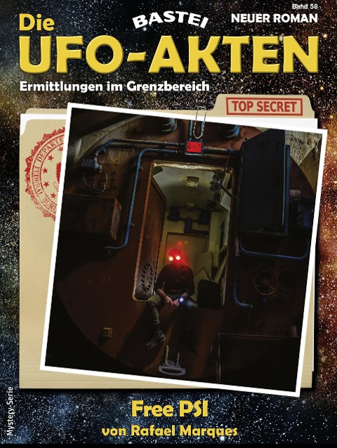 Die UFO-AKTEN 58 - Rafael Marques
