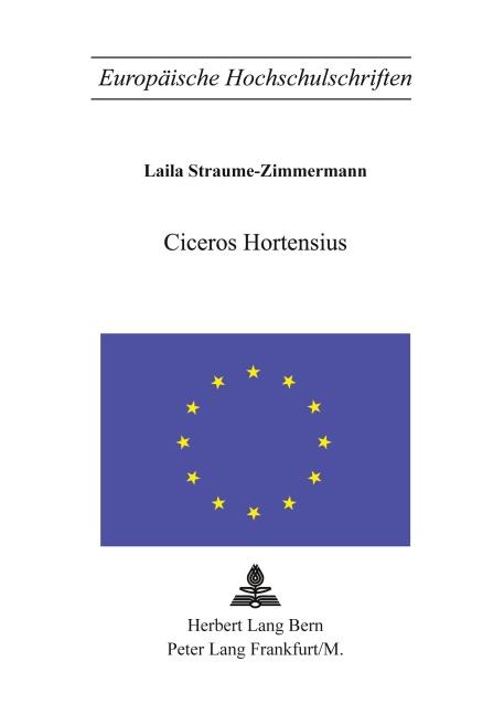 Ciceros Hortensius - Laila Straume-Zimmermann