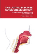 The Laryngectomee Guide Greek Edition - Itzhak Brook MD