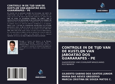 CONTROLE IN DE TIJD VAN DE KUSTLIJN VAN JABOATÃO DOS GUARARAPES - PE - Gilberto Sabino Dos Santos Junior, Maria Das Neves Gregório, Marcia Cristina de Souza Matos C.