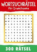 Wortsuchrätsel für Erwachsene - Isamrätsel Verlag