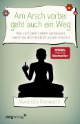 Cover-Bild zum Titel 'Am Arsch vorbei geht auch ein Weg' von 'Alexandra Reinwarth'