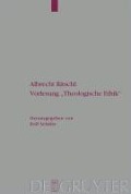 Albrecht Ritschl: Vorlesung "Theologische Ethik" - 