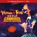 Cover-Bild zum Titel 'Phineas und Ferb der Film: Candace gegen das Universum (Hörspiel zum Disney Film)' von ''