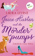 Jaine Austen und die Mörderpumps: Detektivin wider Willen - Laura Levine