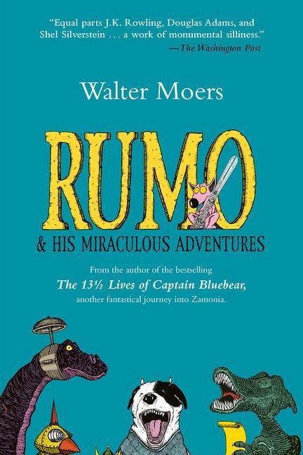 Rumo and His Miraculous Adventures - Walter Moers