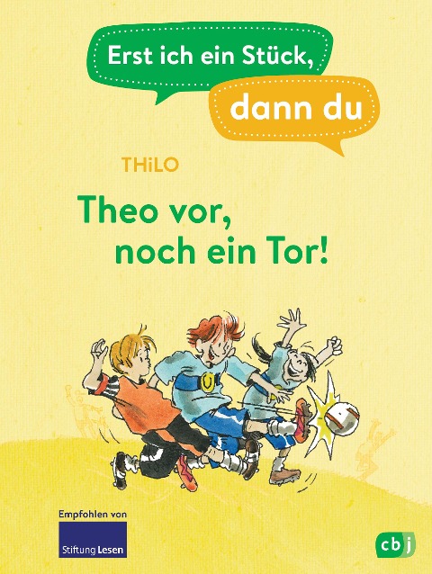 Erst ich ein Stück, dann du - Theo vor, noch ein Tor! - Thilo