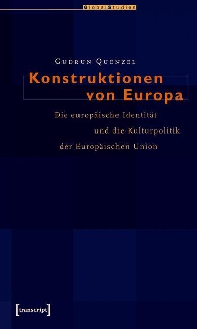 Konstruktionen von Europa - Gudrun Quenzel