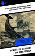 Cover-Bild zum Titel 'Die größten Seeromane der Weltliteratur' von 'Jules Verne, Daniel Defoe, Rudyard Kipling, Victor Hugo, Sophie Wörishöffer'