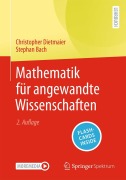 Cover-Bild zum Titel 'Mathematik für angewandte Wissenschaften' von 'Christopher Dietmaier, Stephan Bach'
