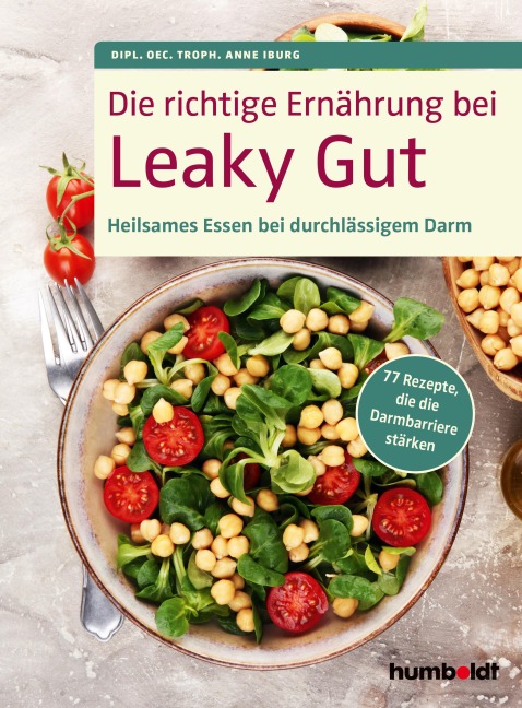 Die richtige Ernährung bei Leaky Gut - Anne Iburg