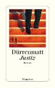 Justiz - Friedrich Dürrenmatt