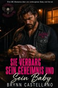 Cover-Bild zum Titel 'Sie verbarg sein Geheimnis und sein Baby' von 'Brynn Castellano'