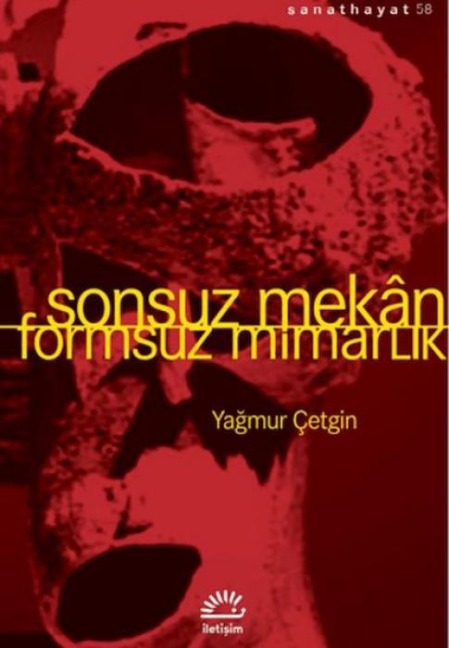 Sonsuz Mekan - Formsuz Mimarlik - Yagmur Cetgin