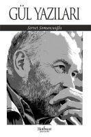 Gül Yazilari - Servet Somuncuoglu