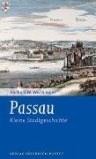 Cover-Bild zum Titel 'Passau' von 'Michael W. Weithmann'