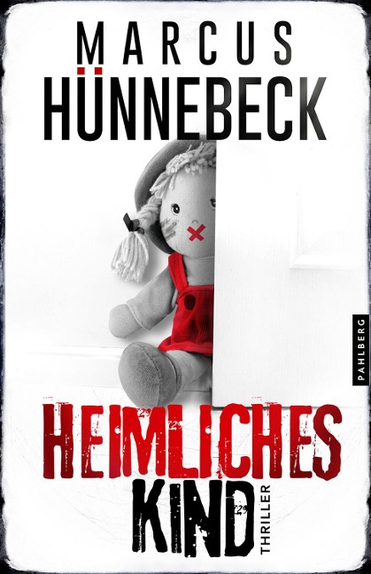 Heimliches Kind - Marcus Hünnebeck