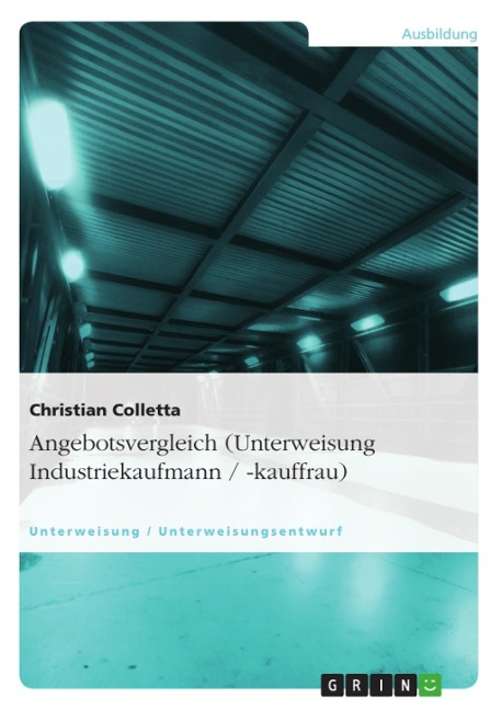 Angebotsvergleich (Unterweisung Industriekaufmann / -kauffrau) - Christian Colletta