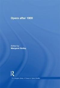 Opera after 1900 - 