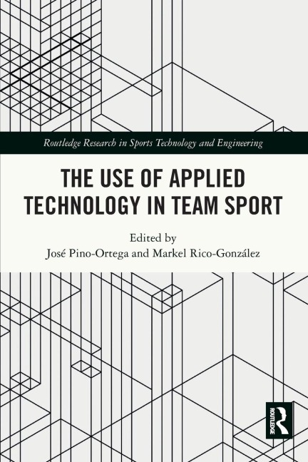 The Use of Applied Technology in Team Sport - 
