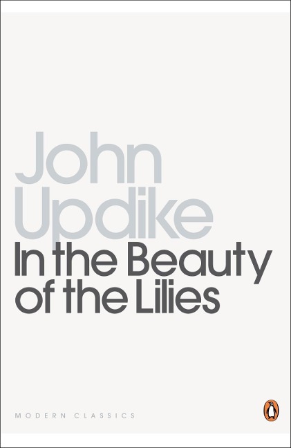 In the Beauty of the Lilies - John Updike