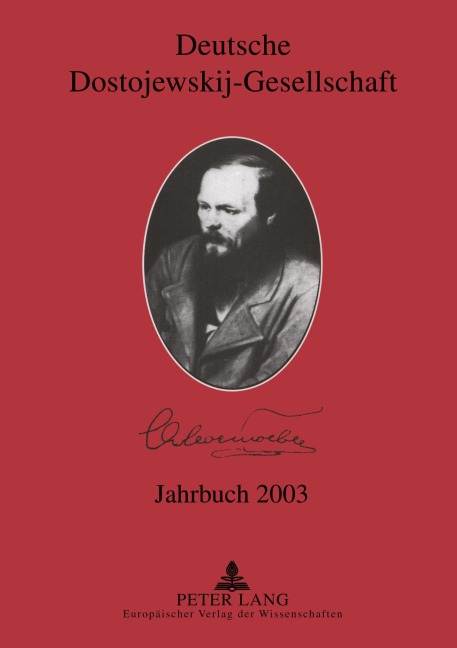 Deutsche Dostojewskij-Gesellschaft- Jahrbuch 2003 - 